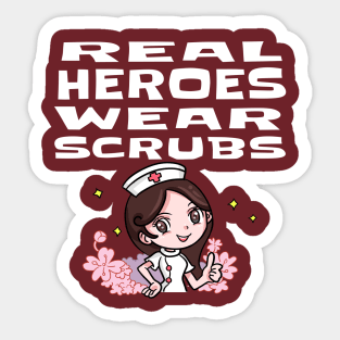 REAL HEROES WEAR SCRUBS Sticker